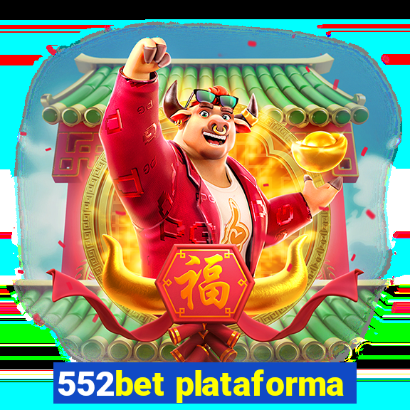 552bet plataforma